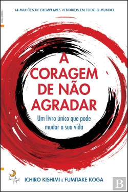 Bertrand.pt - A Coragem de Não Agradar