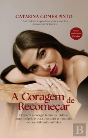 A Coragem de Recomeçar