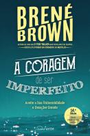 A Coragem de Ser Imperfeito