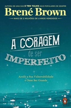 Bertrand.pt - A Coragem De Ser Imperfeito
