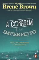 A Coragem de Ser Imperfeito