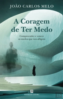 Bertrand.pt - A Coragem de Ter Medo