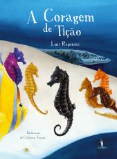 A Coragem de Tição