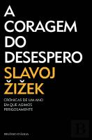 A Coragem do Desespero