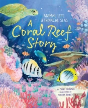 A Coral Reef Story