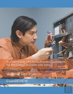 Bertrand.pt - A+ Core Exam Unofficial Practice Questions For The Comptia Exam 220-1001