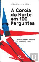 A Coreia do Norte em 100 Perguntas