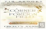 A Corner Of Every Foreign Field