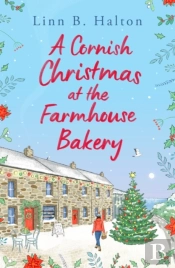 A Cornish Christmas At The Farmhouse Bakery