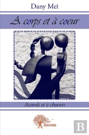 A Corps Et A Coeur
