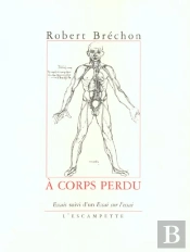 A Corps Perdu