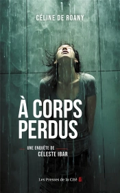 À Corps Perdus