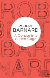 A Corpse In A Gilded Cage