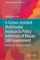 A Corpus-Assisted Multimodal Analysis To Policy Addresses Of Macao Sar Government