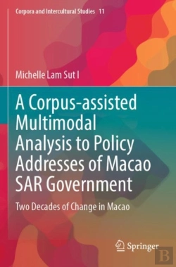 Bertrand.pt - A Corpus-Assisted Multimodal Analysis To Policy Addresses Of Macao Sar Government