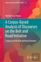 A Corpus-Based Analysis Of Discourses On The Belt And Road Initiative