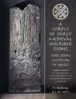 Bertrand.pt - A Corpus Of Early Medieval Inscribed Stones And Stone Sculpture In Wales