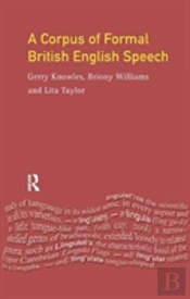 A Corpus Of Formal British English Speech