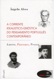 A Corrente Idealístico-Gnóstica do Pensamento Português Contemporâneo