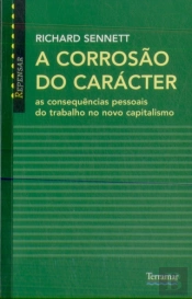 A Corrosão do Carácter