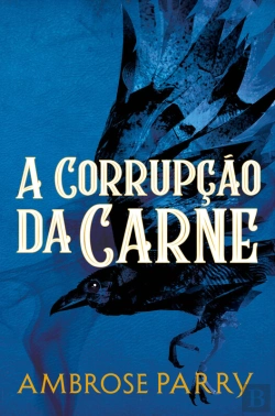 Bertrand.pt - A Corrupção Da Carne