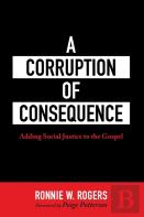 A Corruption Of Consequence