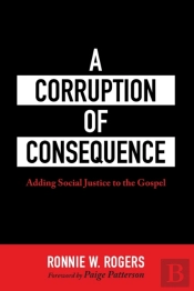 A Corruption Of Consequence