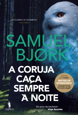 Bertrand.pt - A Coruja Caça Sempre à Noite