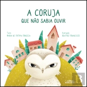 A Coruja que Não Sabia Ouvir