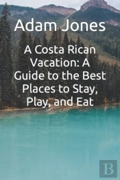 A Costa Rican Vacation