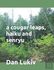 A Cougar Leaps, Haiku And Senryu