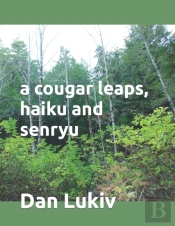 A Cougar Leaps, Haiku And Senryu
