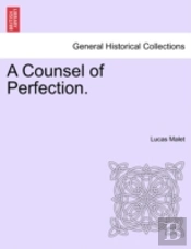 A Counsel Of Perfection.