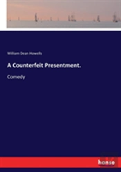 A Counterfeit Presentment.