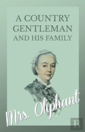 A Country Gentleman And His Family