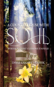 A Country House With Soul