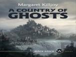 A Country Of Ghosts