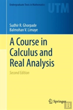 Bertrand.pt - A Course In Calculus And Real Analysis
