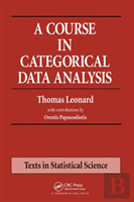 A Course In Categorical Data Analysis