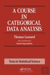 A Course In Categorical Data Analysis