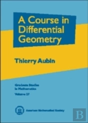 A Course In Differential Geometry