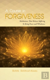 A Course In Forgiveness
