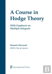 A Course In Hodge Theory
