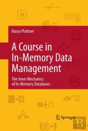A Course In In-Memory Data Management