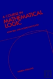A Course In Mathematical Logic