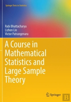Bertrand.pt - A Course In Mathematical Statistics And Large Sample Theory