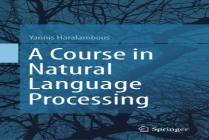 A Course In Natural Language Processing