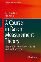 A Course In Rasch Measurement Theory