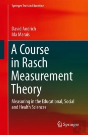 A Course In Rasch Measurement Theory