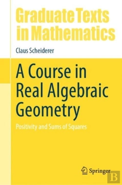 Bertrand.pt - A Course In Real Algebraic Geometry